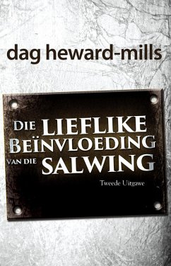 Cover Die lieflike beïnvloeding van die salwing (eBook, ePUB)