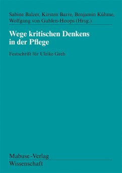 Wege kritischen Denkens in der Pflege (eBook, PDF)