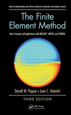 The Finite Element Method (eBook, PDF) - Pepper, Darrell W.; Heinrich, Juan C.