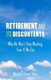Retirement and Its Discontents (eBook, ePUB)