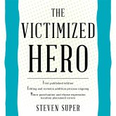 The Victimized Hero (eBook, ePUB)