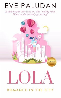 Lola Romance in the City Chick Lit (eBook, ePUB) - Paludan, Eve