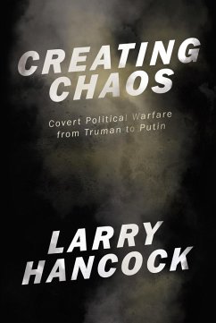 Creating Chaos (eBook, ePUB) - Hancock, Larry