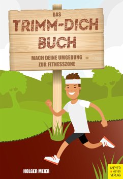 Das Trimm-dich-Buch (eBook, PDF) - Meier, Holger