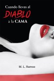 Cuando llevas al diablo a la cama (eBook, ePUB)