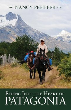 Riding Into the Heart of Patagonia (eBook, ePUB) Cover Riding Into the Heart of Patagonia (eBook, ePUB)