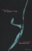 Body in Time/Nervous Arcs (eBook, PDF)