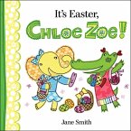 It's Easter, Chloe Zoe! (eBook, PDF)