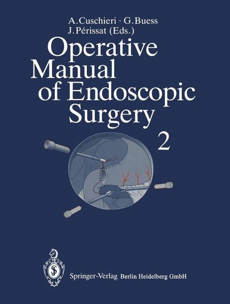 Operative Manual of Endoscopic Surgery 2 (eBook, PDF) Operative Manual of Endoscopic Surgery 2 (eBook, PDF)