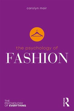 The Psychology of Fashion (eBook, PDF) - Mair, Carolyn