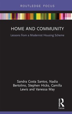 Home and Community (eBook, PDF) - Costa Santos, Sandra; Bertolino, Nadia; Hicks, Stephen; Lewis, Camilla; May, Vanessa