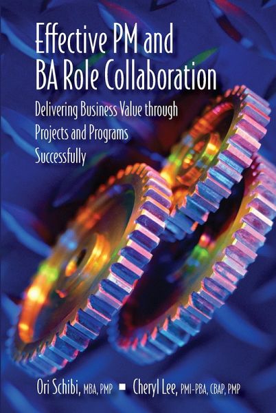 Effective PM and BA Role Collaboration (eBook, ePUB) Effective PM and BA Role Collaboration (eBook, ePUB)