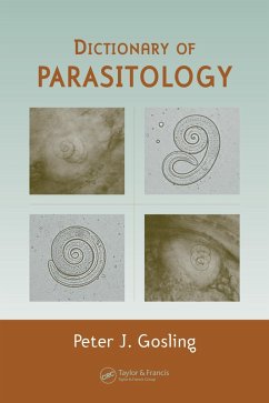 Dictionary of Parasitology (eBook, PDF) - Gosling, Peter J.