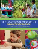 Homegrown Preschooler (eBook, ePUB)