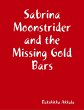 Sabrina Moonstrider and the Missing... - Bild 1