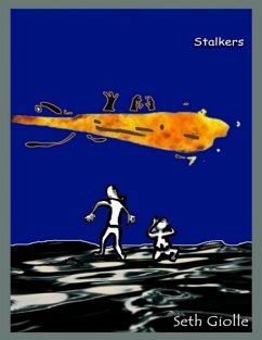 Stalkers (eBook, ePUB) - Giolle, Seth