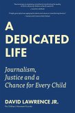 A Dedicated Life (eBook, ePUB)