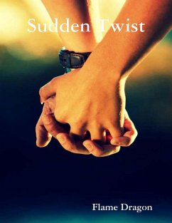 Sudden Twist (eBook, ePUB) - Dragon, Flame