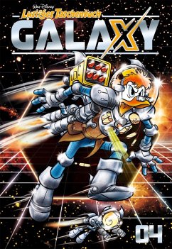 Lustiges Taschenbuch Galaxy Bd.4 (eBook, ePUB) - Disney, Walt