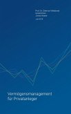 Vermögensmanagement für Privatanleger (eBook, ePUB) Vermögensmanagement für Privatanleger (eBook, ePUB)