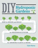 DIY Hydroponic Gardens (eBook, ePUB)