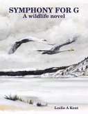 Symphony for G: A Wildlife Novel (eBook, ePUB)