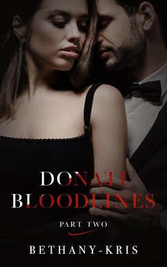 Donati Bloodlines: Part Two (eBook, ePUB) - Bethany-Kris