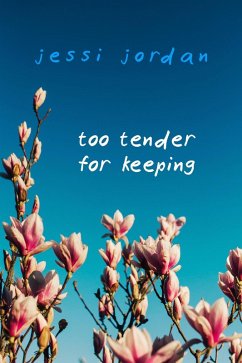 Cover Too Tender for Keeping (eBook, ePUB)