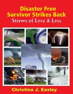 Cover Disaster Free Survivor Strikes Back: Storms of Love & Loss (eBook, ePUB)