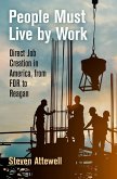 People Must Live by Work (eBook, ePUB)