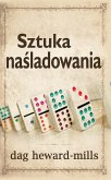 Sztuka Nasladowania (eBook, ePUB)