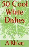 50 Cool White Dishes (eBook, ePUB)