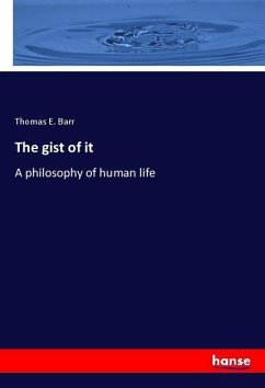 The gist of it - Barr, Thomas E.