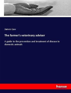 The farmer's veterinary adviser - Law, James