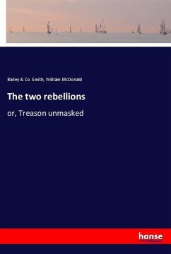 The two rebellions - Smith;McDonald, William