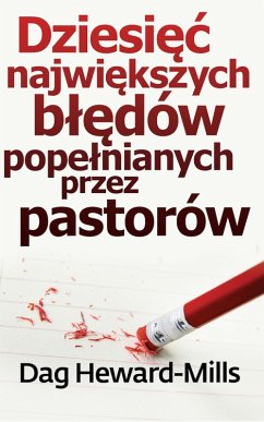 Cover Dziesiec Najwiekszych Bledów Popelnianych Przez Pastorów (eBook, ePUB)