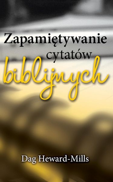 Zapamietywanie Cytatów Biblijnych (eBook, ePUB) Zapamietywanie Cytatów Biblijnych (eBook, ePUB)