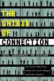The Crisis of Connection (eBook, ePUB)