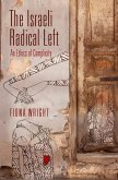 The Israeli Radical Left (eBook, ePUB)