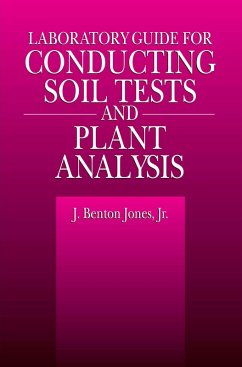 Laboratory Guide for Conducting Soil Tests and Plant Analysis (eBook, PDF) - Jones, Jr. J. Benton