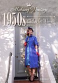 Making Vintage 1950s Clothes for Women (eBook, ePUB)