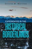 Experiences in the Historical Borderlands (eBook, ePUB)