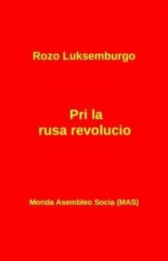 Pri la rusa revolucio (eBook, ePUB) - Luksemburgo, Rozo