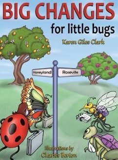 Cover Big Changes for Little Bugs (eBook, ePUB)