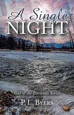A Single Night (eBook, ePUB) - Byers, P. L.