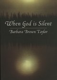 When God is Silent (eBook, ePUB) When God is Silent (eBook, ePUB)