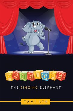 Penelope the Singing Elephant (eBook, ePUB)
