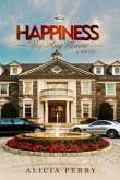 Happiness by Any Means (eBook, ePUB)