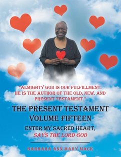 The Present Testament Volume Fifteen (eBook, ePUB)