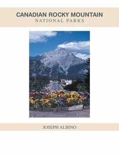 Canadian Rocky Mountain National Parks (eBook, ePUB) - Albino, Joseph